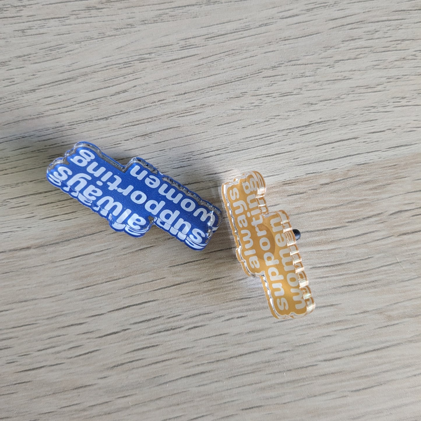 Always supporting women pin